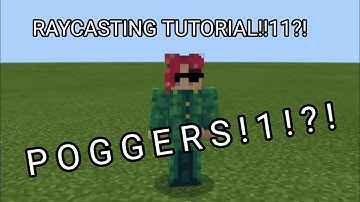 Minecraft Pe/Be Raycasting Tutorial :O!?!?1