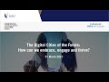 SMU PDLS: The Digital Cities of the Future: How can we embrace, engage and thrive?