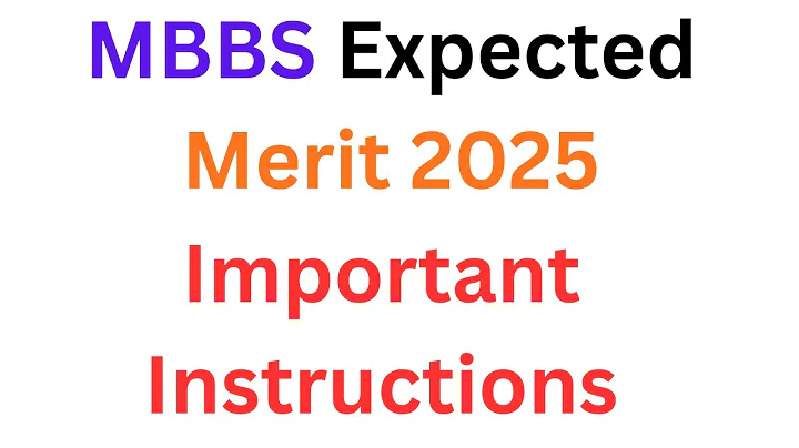 MDCAT 2024 Validity I MBBS Expected Merit 2025 I MDCAT Expected Merit List 2025 I Important Guide