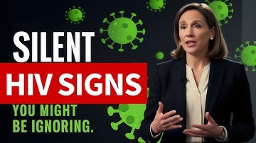 Silent HIV Signs You Might Be Ignoring