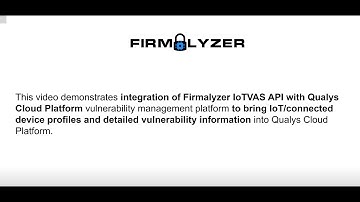 IoTVAS integration with Qualys Cloud Platform to bring IoT/connected devices visibility into Qualys