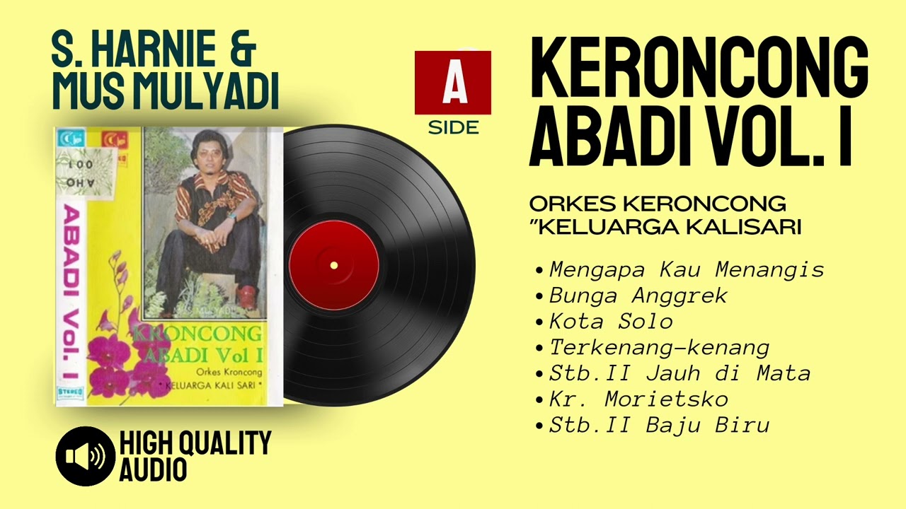 S. HARNIE & MUS MULYADI | Keroncong Abadi Vol. I Orkes Kroncong 