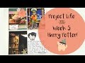 Project Life Process 2016 - Week 5 - Harry Potter