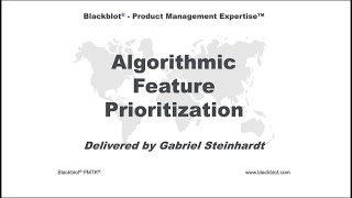Gabriel Steinhardt - Algorithmic Feature Prioritization