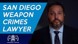 San Diego Weapons Crimes Lawyer