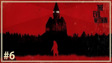 【邪靈入侵】中文遊戲劇情 第六章 - The Evil Within - 恶灵附身│高畫質遊戲影片