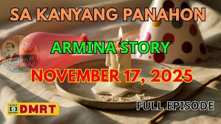 Download Lagu Armina Story | Sa Kanyang Panahon Drama Full Episode | Dear Mr Romantiko MP3