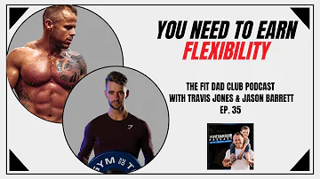 You Have to EARN Flexibility - FDC Podcast Episode 35