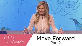 Move Forward Pt. 2 | Drenda Keesee