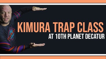 FULL Kimura Trap Class w/ Bmac Teaching at 10th Planet Decatur