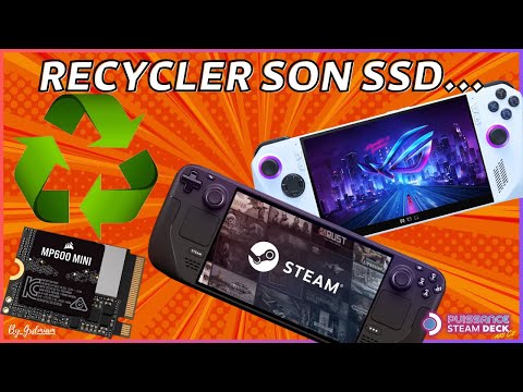 Recycler son SSD Steam Deck ou Rog Ally, simple, économique, et écolo!