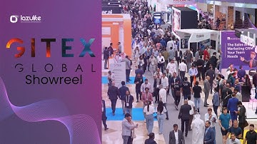 GITEX 2023 Showreel  |  Dubai World Trade Centre  |  Lazulite