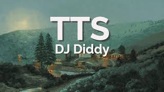 DJ Diddy - TTS (Lyrics) feat. 02 & Jufu