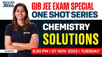 GIB JEE Exam : Special One Shot Series | Solutions | Xylem JEEnius