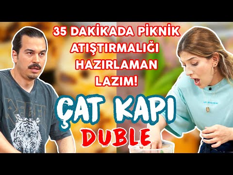 Az Kaldı, Gidiyoruz! 35 dk’da 5 Piknik Atıştırmalığı Yapmalısın. Ne Yaparsın? | Çat Kapı DUBLE B4