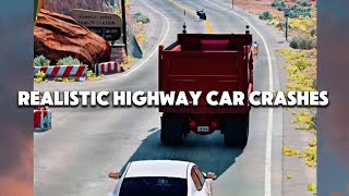 Full Realistic Highway Car Crashes #6 Guide