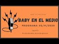 Baby Etchecopar Baby En El Medio Programa 02/11/2020