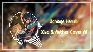 {Uchiage Hanabi - DAOKO x Kenshi Yonezu ( Xiao & Aether Cover AI)}