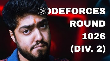 CODEFORCES ROUND 1026 (DIV. 2)
