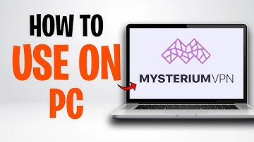 How to Use Mysterium VPN on PC in 2025 (Full Guide)✅