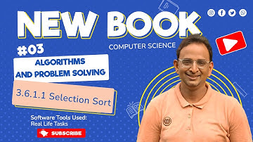 chapter 3 | Selection Sort Algorithm | ICS Part-I Computer Science 2025 | ICS New Computer Book