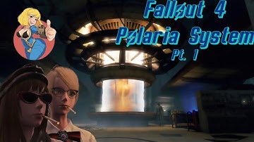 Fallout 4 - Polaria system (pt 1) | Quest-Dungeon-Combat Mod