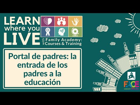 Portal de padres: la entrada de los padres a la educación (Parent Portal - Spanish)