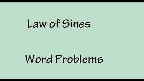 Law of Sines Word Problems