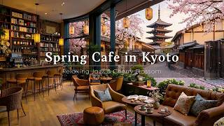 Spring Morning Jazz in a Kyoto Cafe 🌸 Relaxing Piano Jazz & Cherry Blossom Ambience for Study, Focus screenshot 5