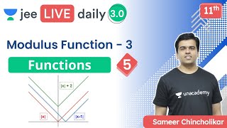 JEE: Functions L5 | Modulus Function | Unacademy JEE | JEE Maths | Sameer Chincholikar