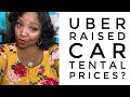 UBER RENTAL RAISED PRICES