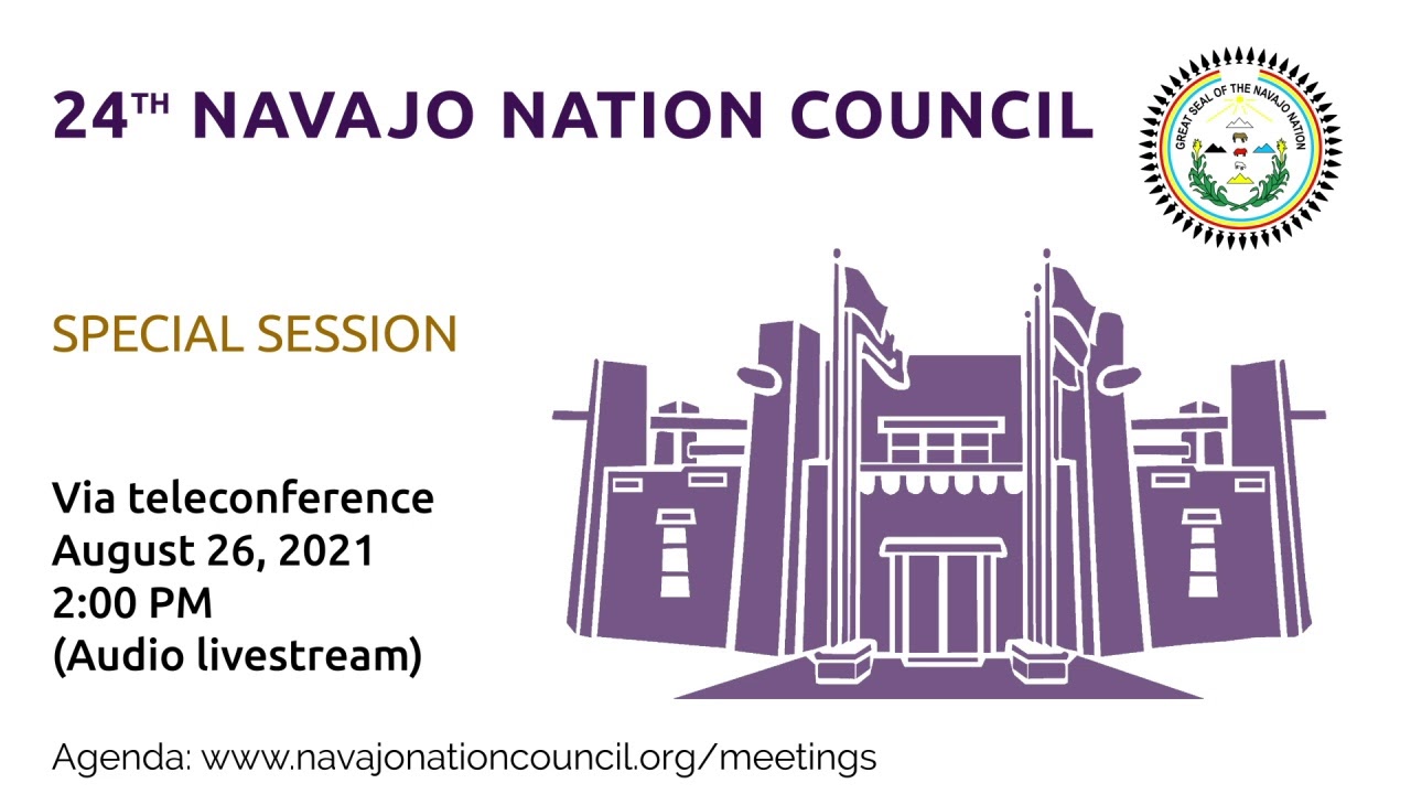 24th Navajo Nation Council Special Session (08/26/2021) via Telecommunications