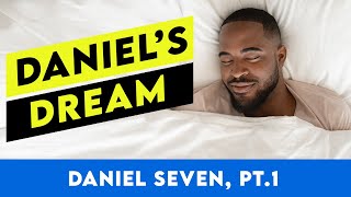 “Daniel Seven, Part 1” | 93 - Salvation in Symbols & Signs