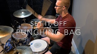 Punching Bag - Set It Off - Drum Cover