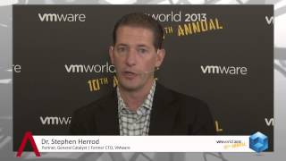 General Catalyst - Dr. Stephen Herrod: How to Approach an Investment (VMworld 2013)