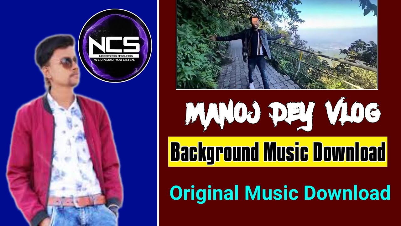 Download Manoj Dey Vlogs Original Full Background Music || Mike Leite  Summer NCS Music - YouTube
