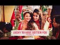 LUCKY TO HAVE GOTTEN YOU - Sonia & Mayur Trailer // Best Wedding Highlights // Goa, India