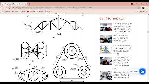 ✅ AUTOCAD 2D CƠ BẢN NÂNG CAO Bài thực hành số 3(P2)