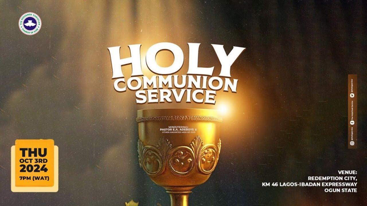 RCCG OCTOBER 2024 HOLY COMMUNION SERVICE - YouTube