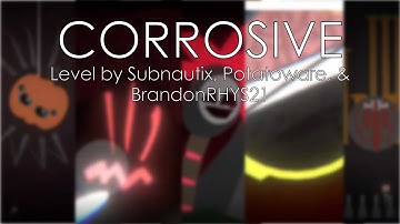 Xtrullor - Corrosive - Project Arrhythmia Custom Level by Subnautix, Potatoware, & BrandonRHYS21