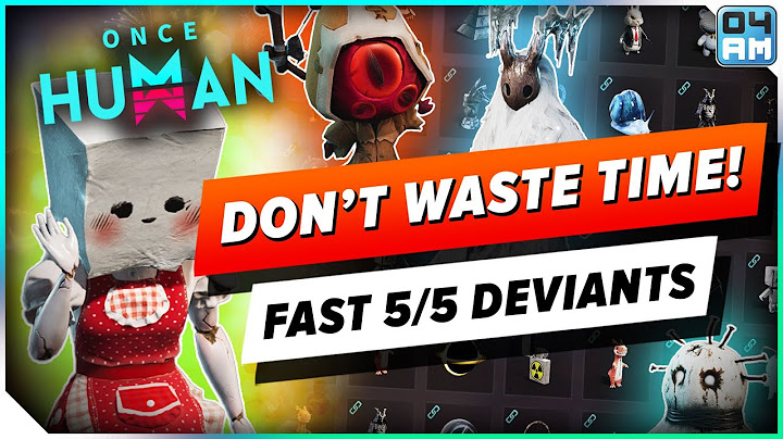 DON'T MISS IT! Get Rare 5/5 Deviations FAST in Once Human 2.0 Dreamveil Update