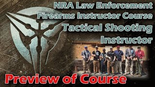 NRA LEO Firearms Instructor Course: Tactical Shooting Instructor (vlog)