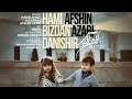 Afshin Azari _ Hammi Bizden Danishir |  افشین آذری _ هامی بیزدن دانیشیر