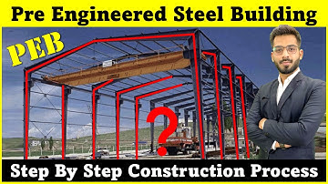 PEB Building Procedure Step by Step | Basic Info About Steel Structure || By CivilGuruji