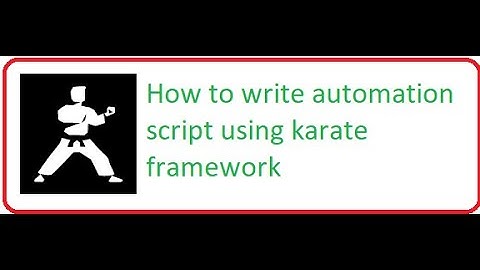 How to write automation script using karate framework