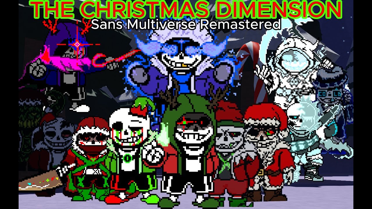 Christmas Event-Sans Multiverse Remastered