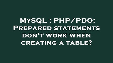 MySQL : PHP/PDO: Prepared statements don