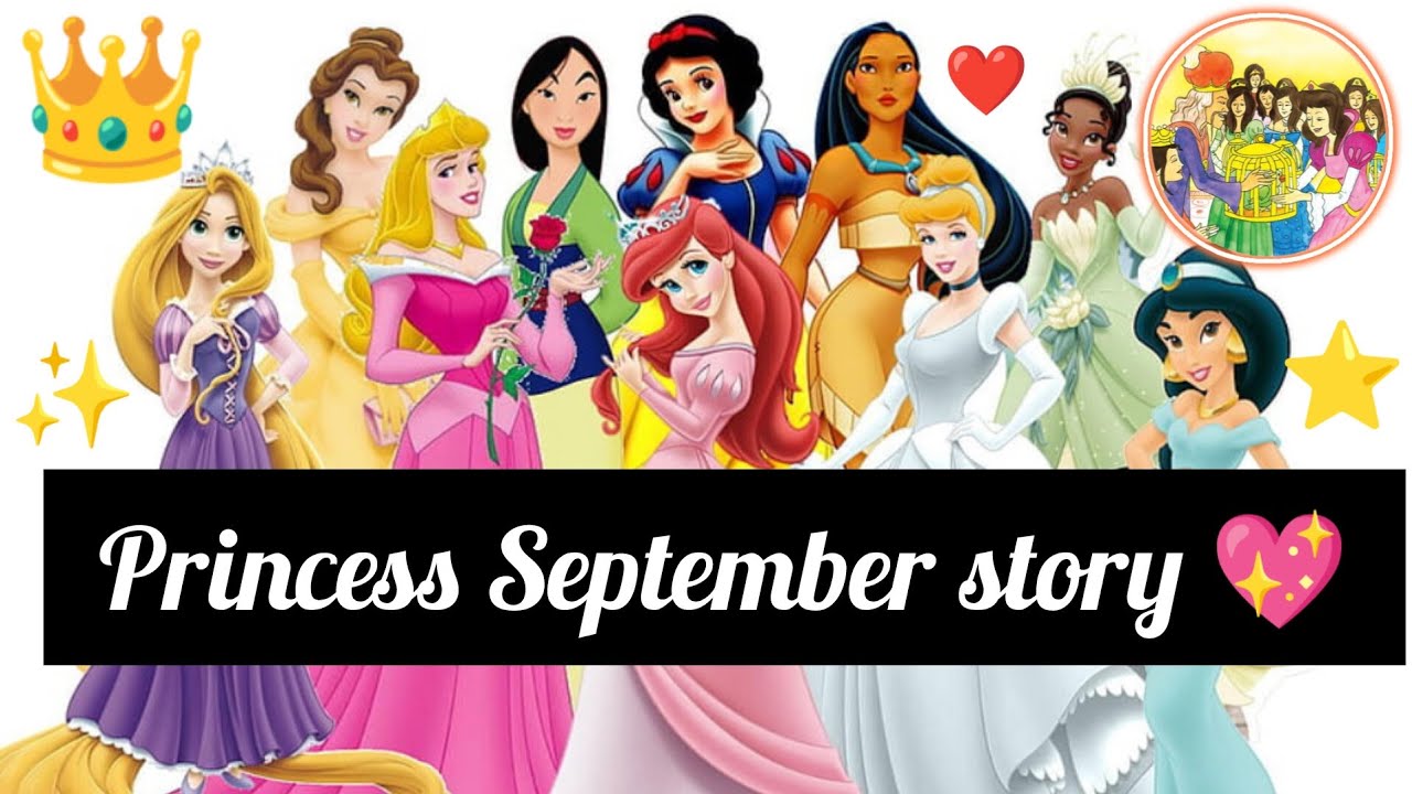 Princess September story 👸