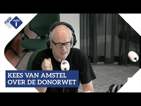 Kees van Amstel over de donorwet | NPO Radio 1