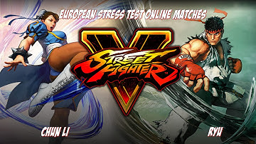 SFV beta best online matches - Chun Li vs Ryu - Euro stress test